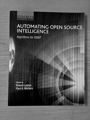 Automating Open Source Intelligence