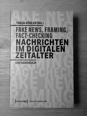 Fake News, Framing, Fact-Checking