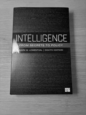 Intelligence: From Secrets to Policy