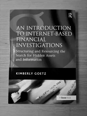 An Introduction to Internet-Based Financial Investigations